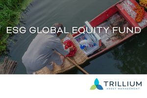 ESG Global Equity Fund-Trillium Asset Management